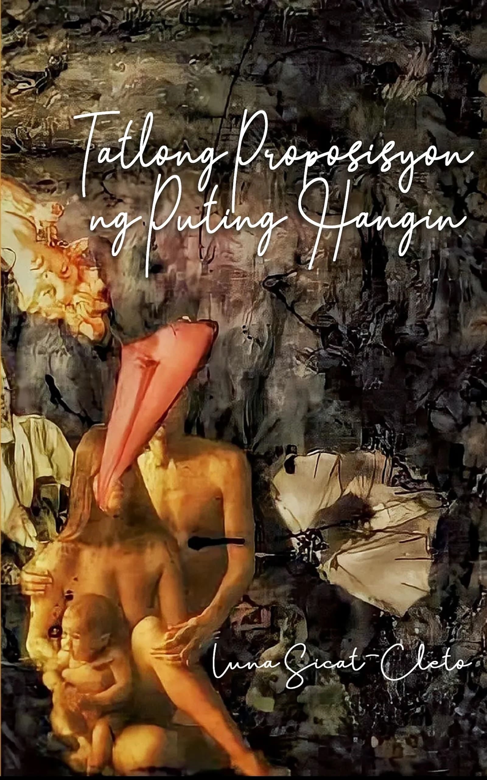 Tatlong Proposisyon ng Puting Hangin Luna Sicat-Cleto copy