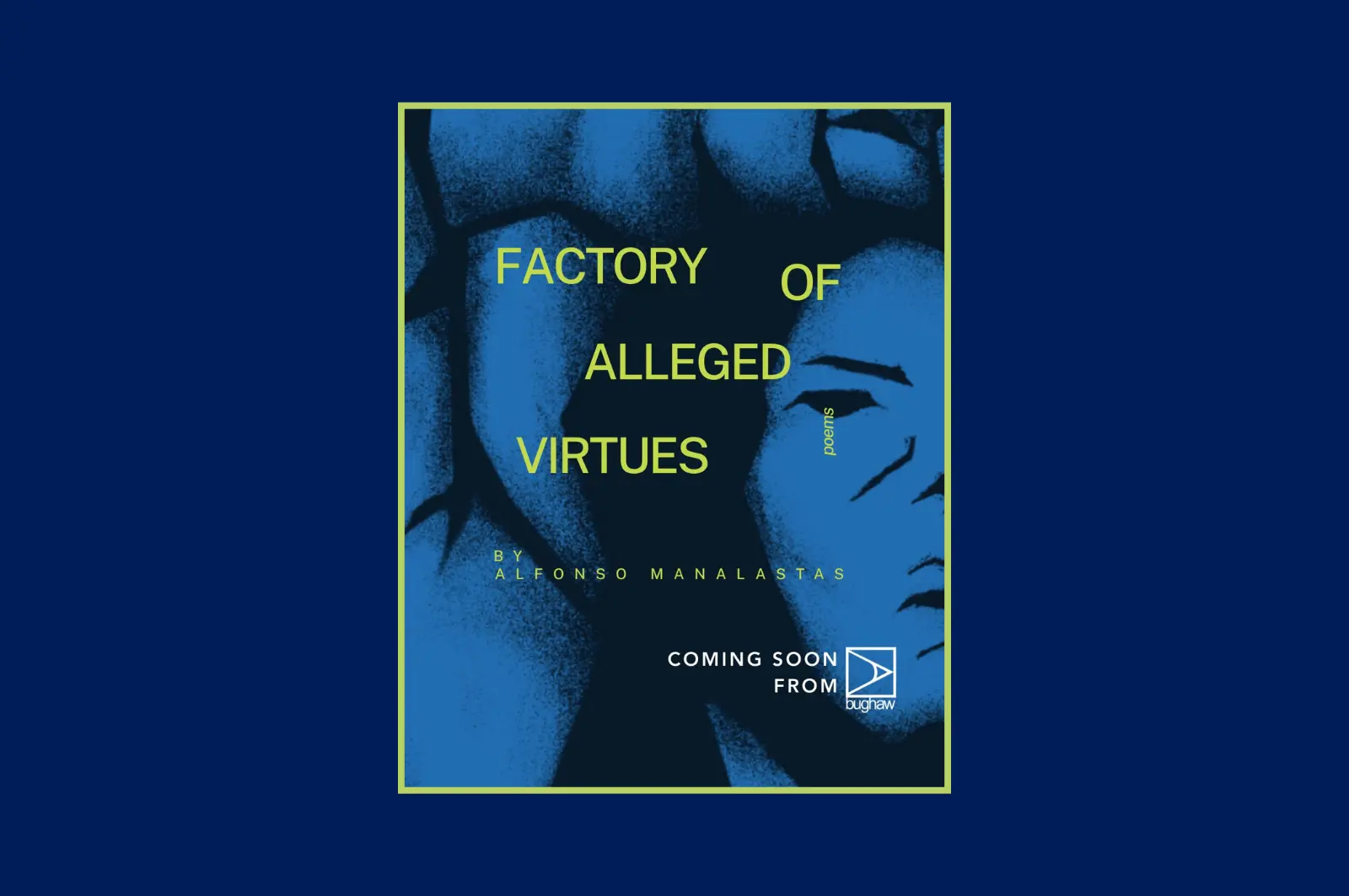 Factory of Alleged Virtues by Alfonso Manalastas.