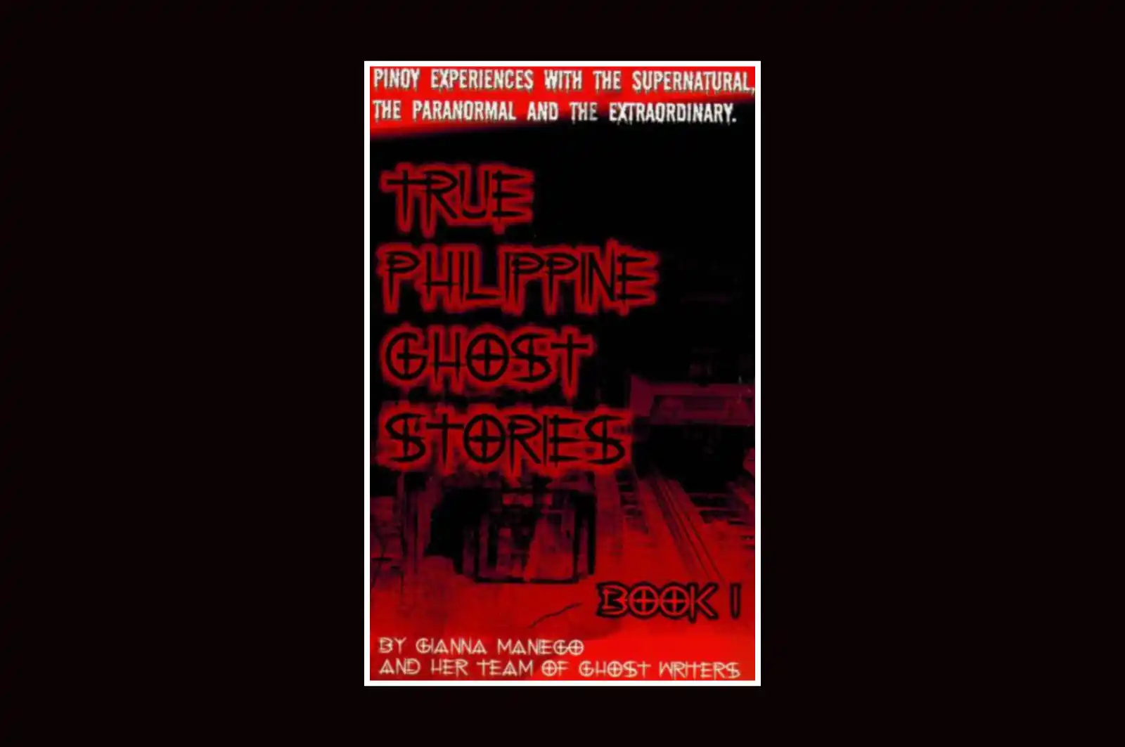 True Philippine Ghost Stories